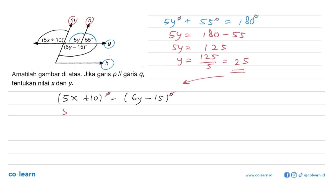 Amatilah gambar di atas. (5x+10) 5y 55 (6y-15) Jika garis p