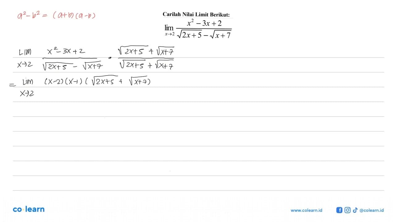 Carilah Nilai Limit Berikut:lim x -> 2