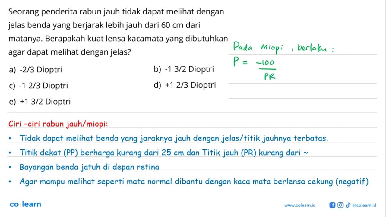 Seorang penderita rabun jauh tidak dapat melihat dengan