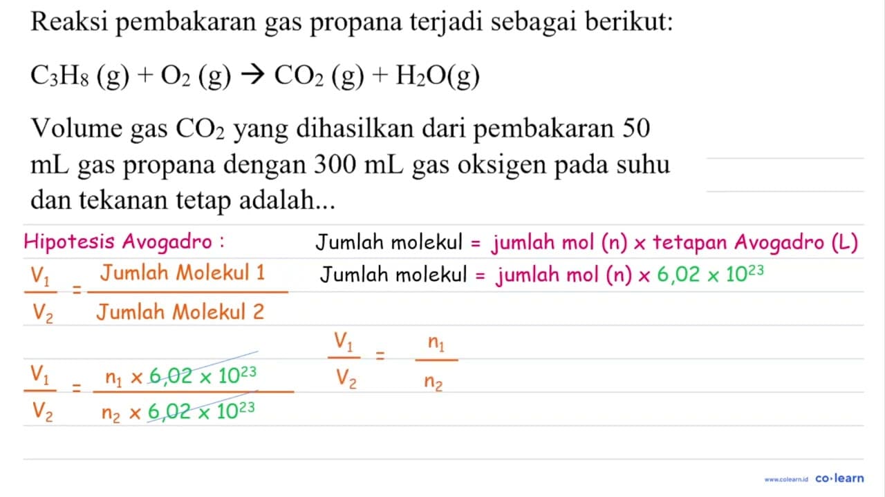 Reaksi pembakaran gas propana terjadi sebagai berikut: