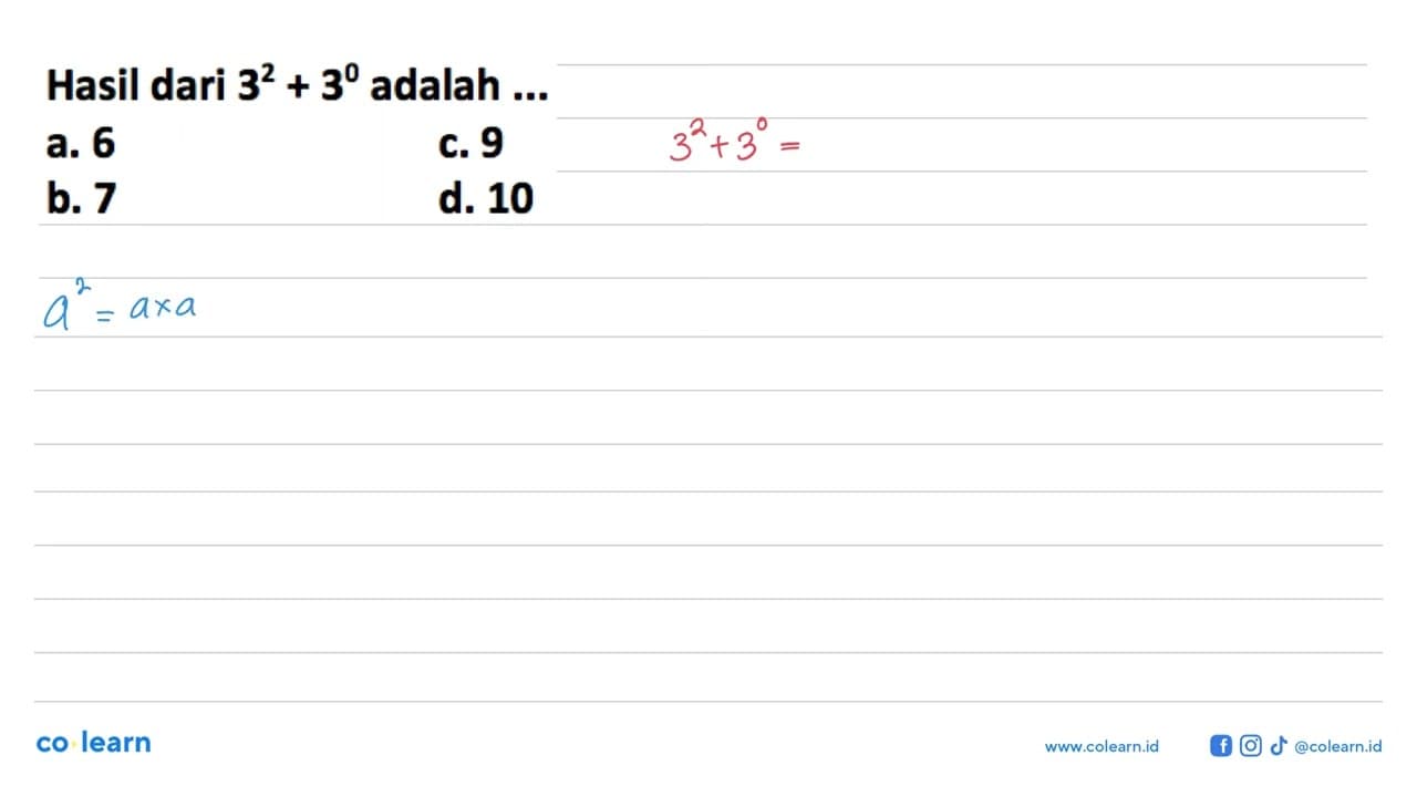 Hasil dari 3^2+3^0 adalah