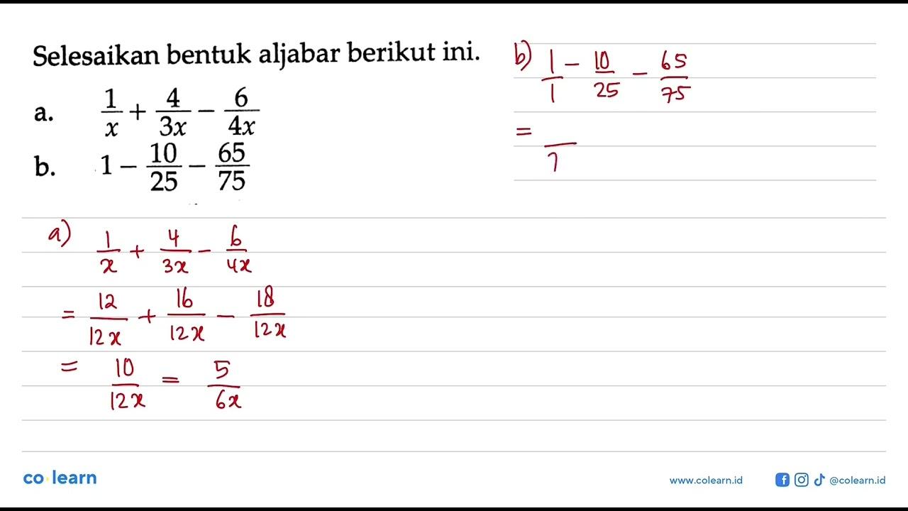 Selesaikan bentuk aljabar berikut ini. a.