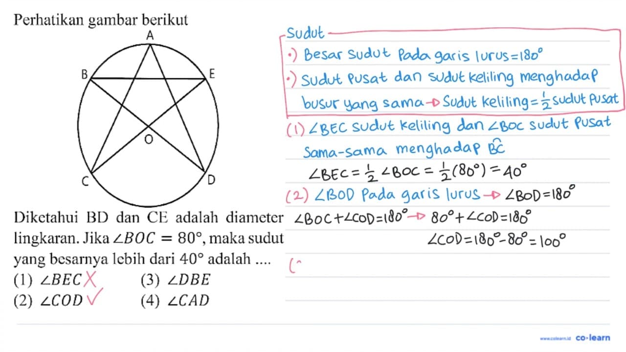 Perhatikan gambar berikut A B E O C D Diketahui BD dan CE