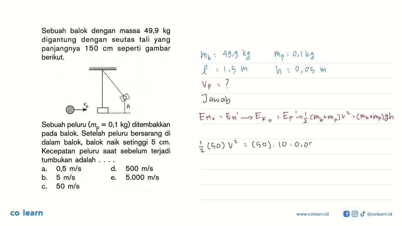 Sebuah balok dengan massa 49,9 kg digantung dengan seutas