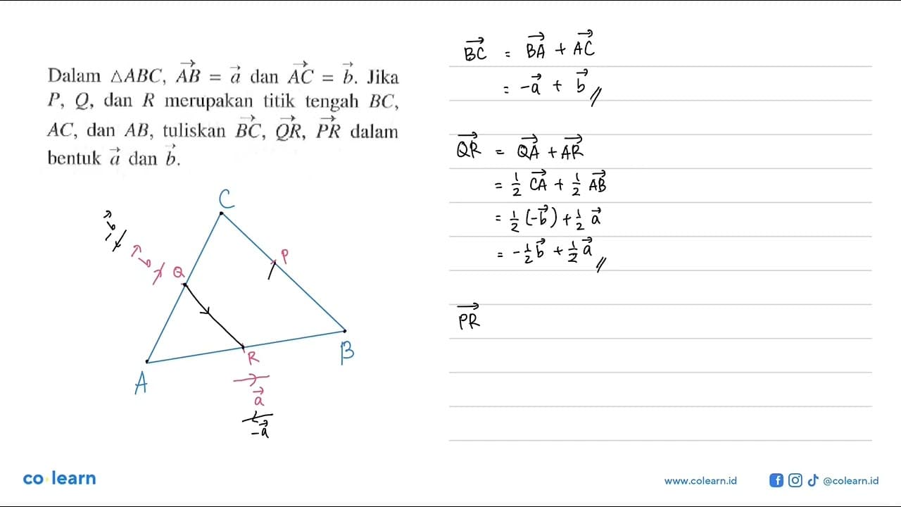 Dalam segitiga ABC, vektor AB=a dan vektor AC=b. Jika P, Q,