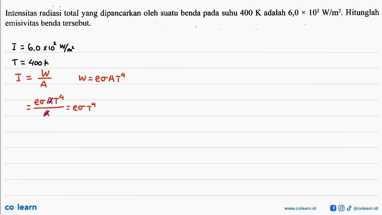 Intensitas radiasi total yang dipancarkan oleh suatu benda