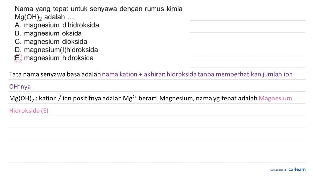 Nama yang tepat untuk senyawa dengan rumus kimia Mg(OH)_(2)