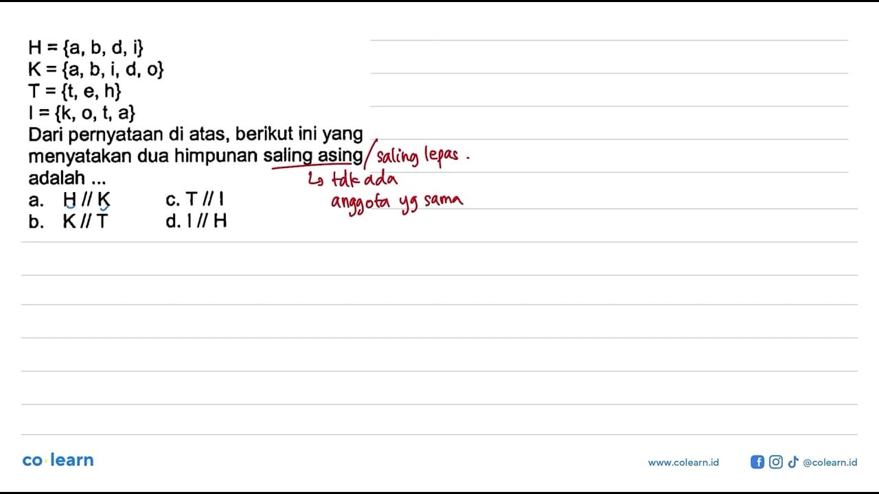 H = {a, b, d, i} K = {a, b, i, d, o} T = {t, e, h} I ={k,