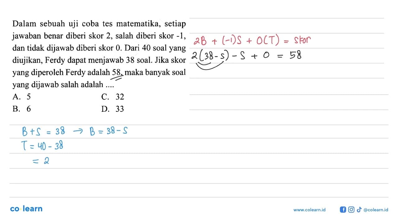 Dalam sebuah uji coba tes matematika, setiap jawaban benar