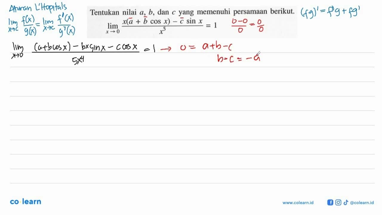 Tentukan nilai a, b, dan c yang memenuhi persamaan berikut.