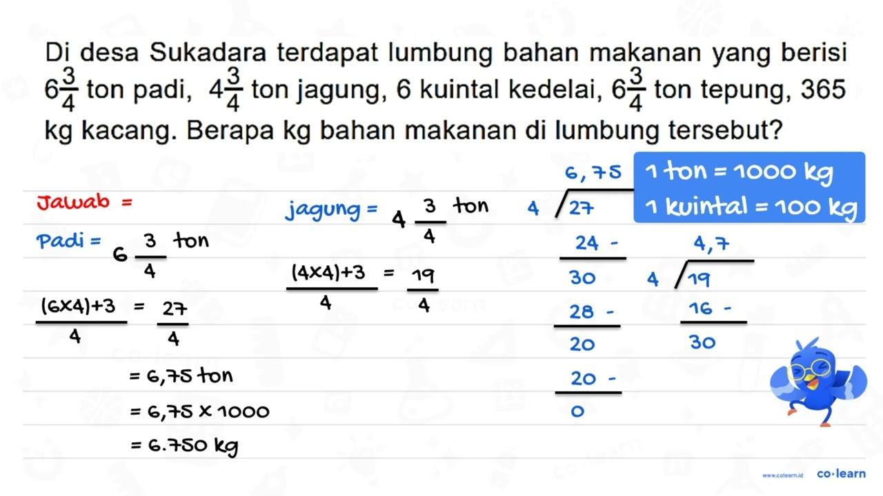 Di desa Sukadara terdapat lumbung bahan makanan yang berisi