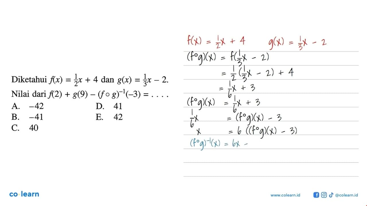 Diketahui f(x)=1/2 x+4 dan g(x)=1/3 x-2. Nilai dari