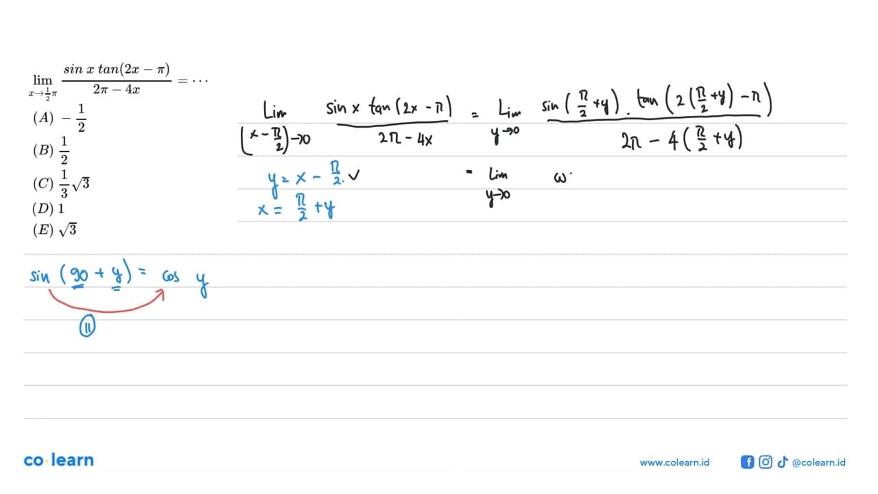 limit x->1/2phi (sin x tan (2x-phi))/(2phi-4x) = . . .