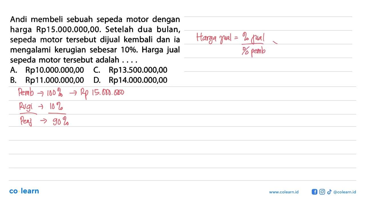 Andi membeli sebuah sepeda motor dengan harga