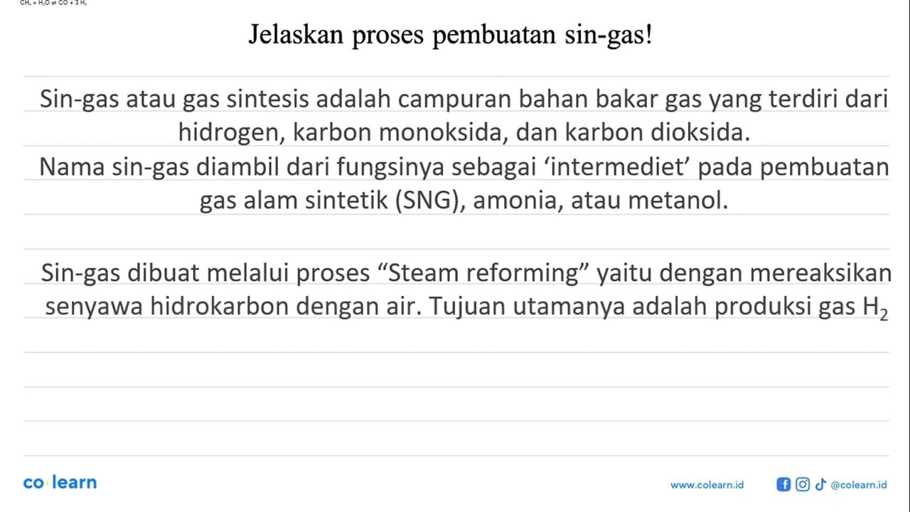 Jelaskan proses pembuatan sin-gas!