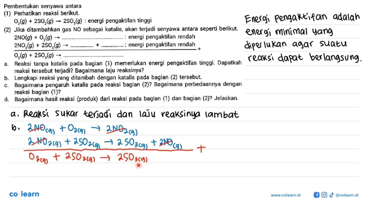 Pembentukan senyawa antara (1) Perhatikan reaksi berikut.