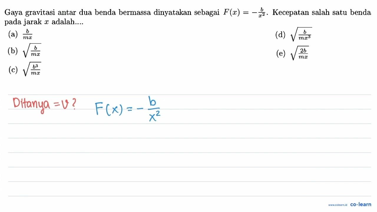 Gaya gravitasi antar dua benda bermassa dinyatakan sebagai