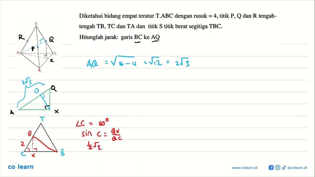 Diketahui bidang empat teratur T.ABC dengan rusuk=4, titik