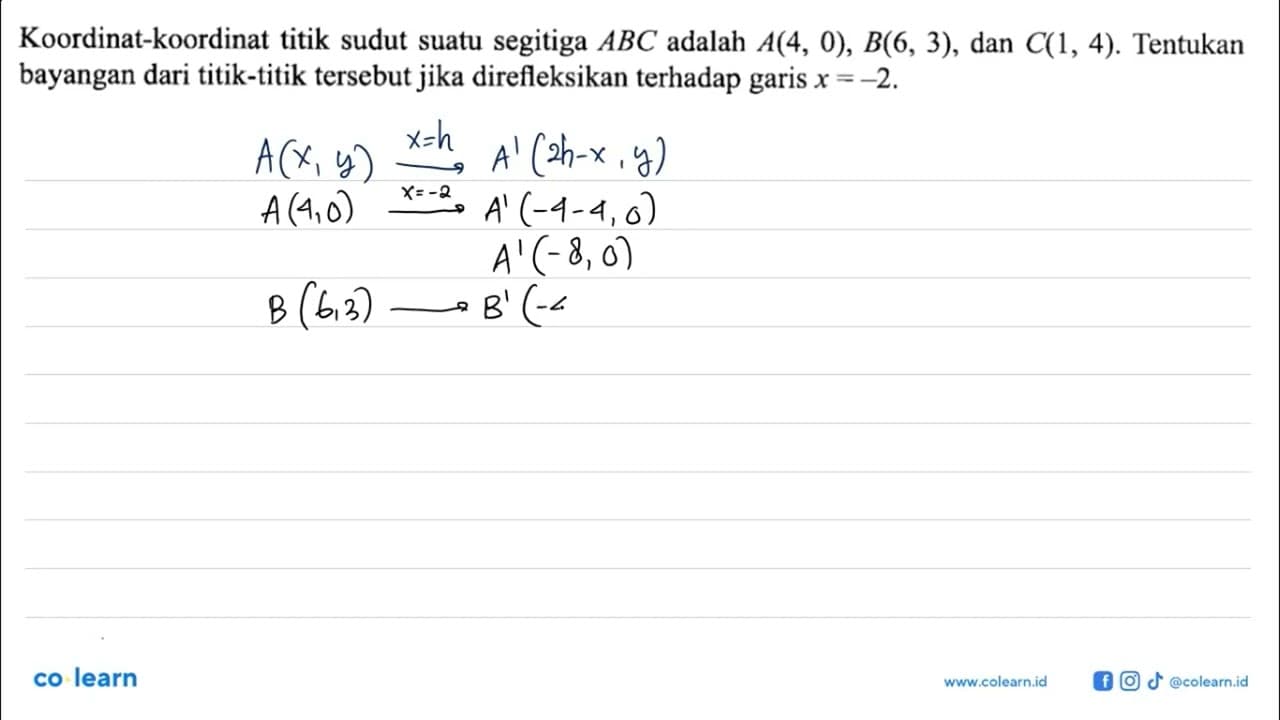 Koordinat-koordinat titik sudut suatu segitiga ABC adalah