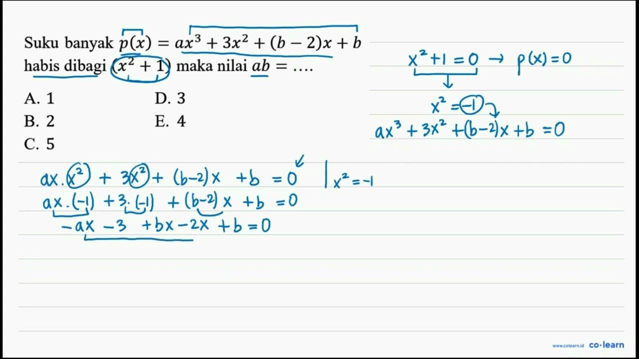 Suku banyak p(x)=a x^(3)+3 x^(2)+(b-2) x+b habis dibagi