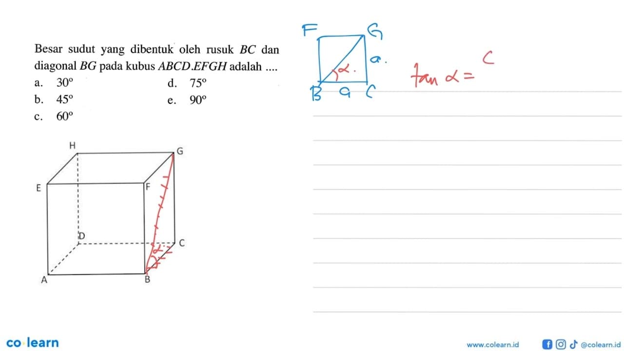 Besar sudut yang dibentuk oleh rusuk BC dan diagonal BG