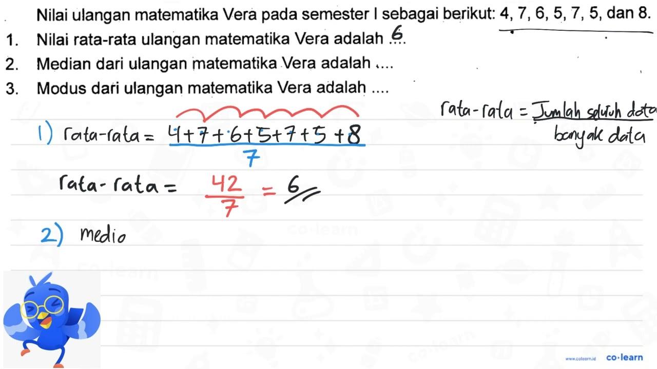 Nilai ulangan matematika Vera pada semester I sebagai