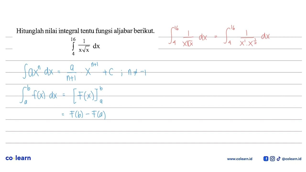 Hitunglah nilai integral tentu fungsi aljabar berikut.