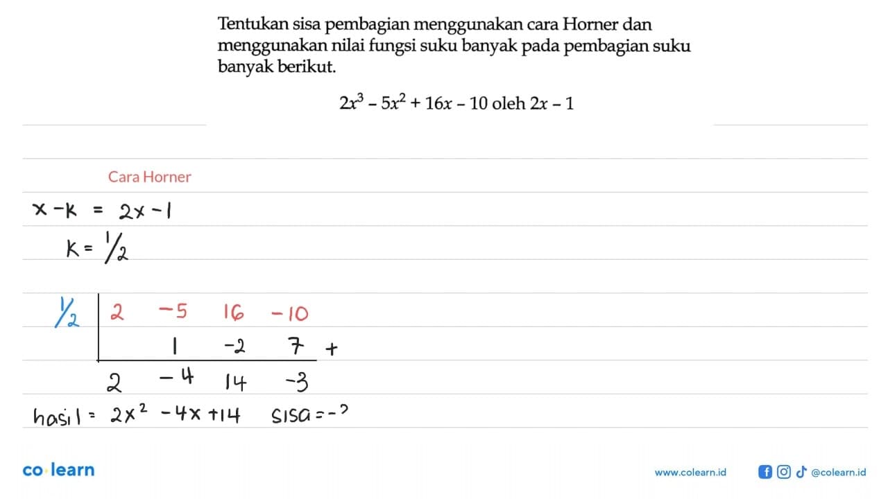 Tentukan sisa pembagian menggunakan cara Horner dan