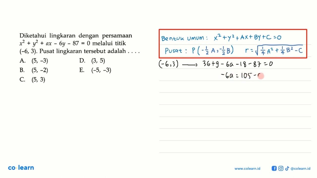 Diketahui lingkaran dengan persamaan x^2+y^2+ax-6y-87=0