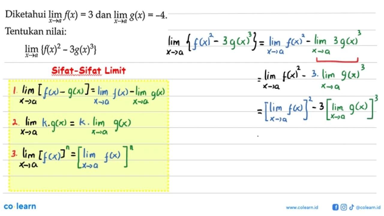 Diketahui limit x->a f(x)=3 dan limit x->a g(x)=-4.