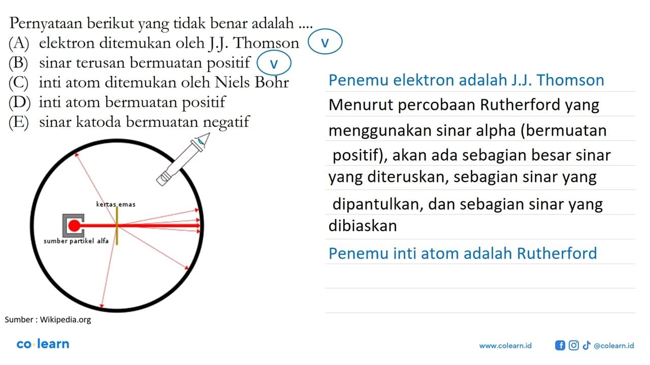 Pernyataan berikut yang tidak benar adalah ....