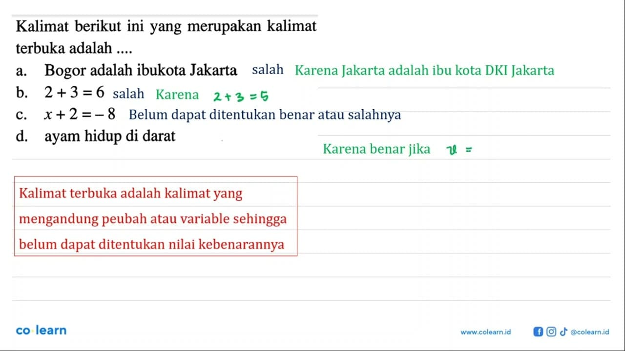 Kalimat berikut ini yang merupakan kalimat terbuka