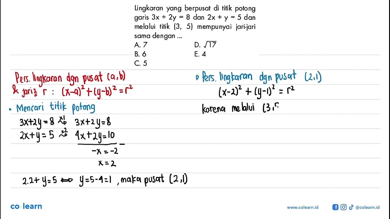 Lingkaran yang berpusat di titik potong garis 3x+2y=8 dan