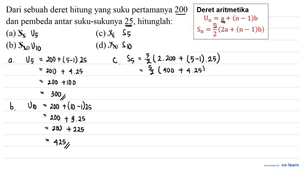 Dari sebuah deret hitung yang suku pertamanya 200 dan