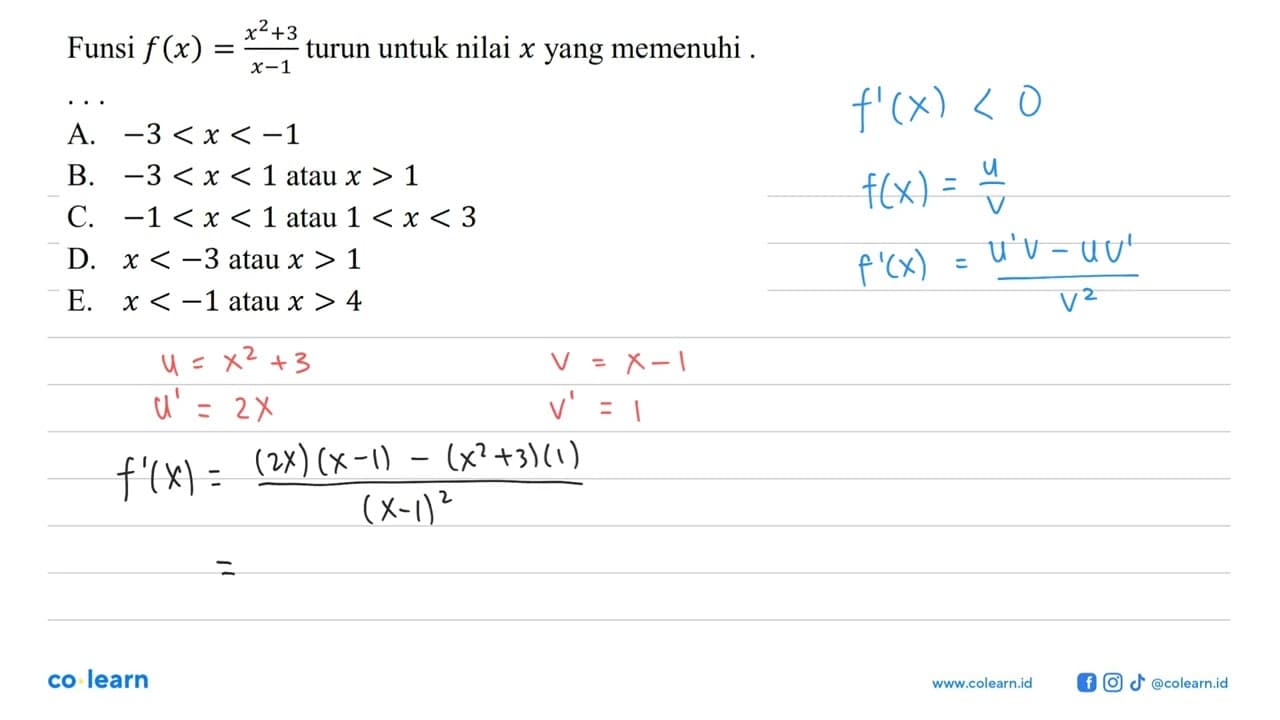 Funsi f(x)=(x^2+3)/(x-1) turun untuk nilai x yang memenuhi