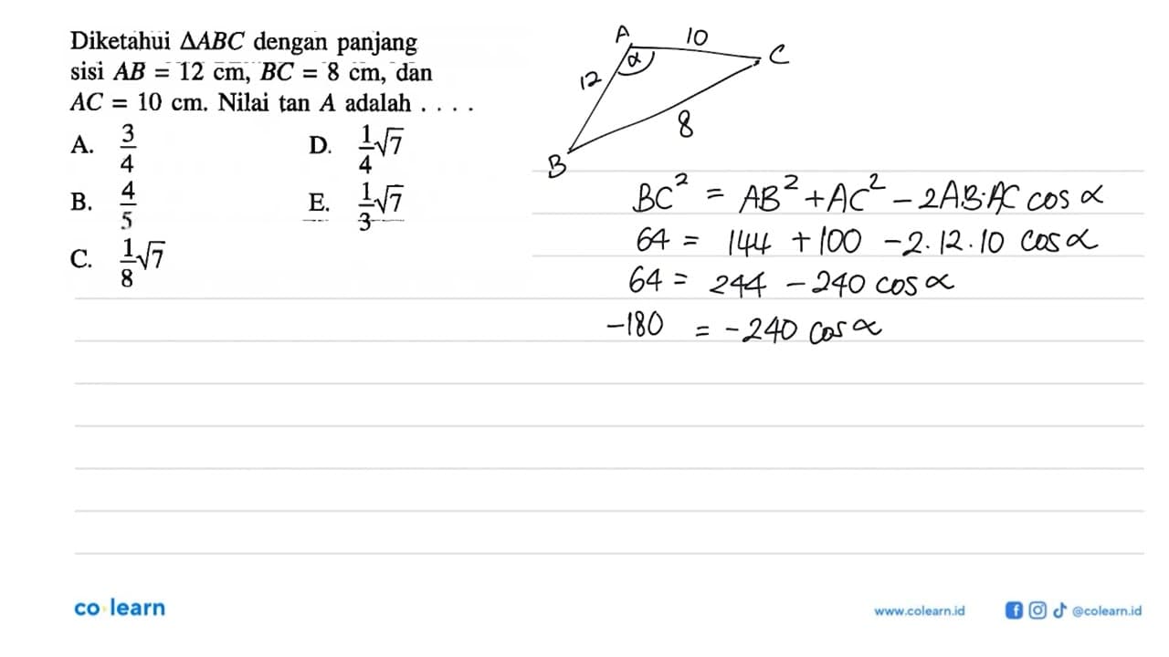 Diketahui segitiga ABC dengan panjang sisi AB=12 cm, BC=8