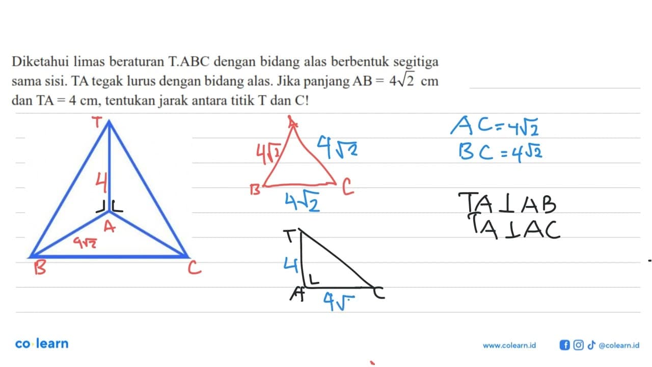 Diketahui limas beraturan T.ABC dengan bidang alas