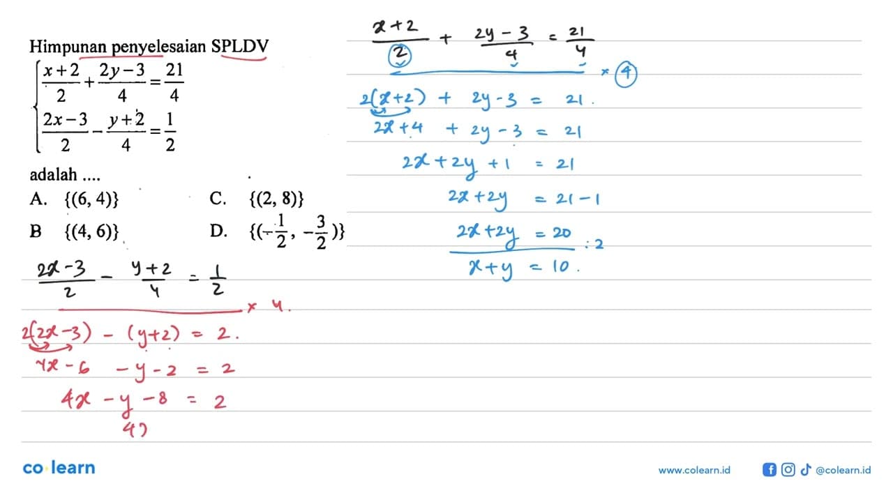 Himpunan penyelesaian SPLDV (x + 2)/2 + (2y - 3)/4 = 21/4