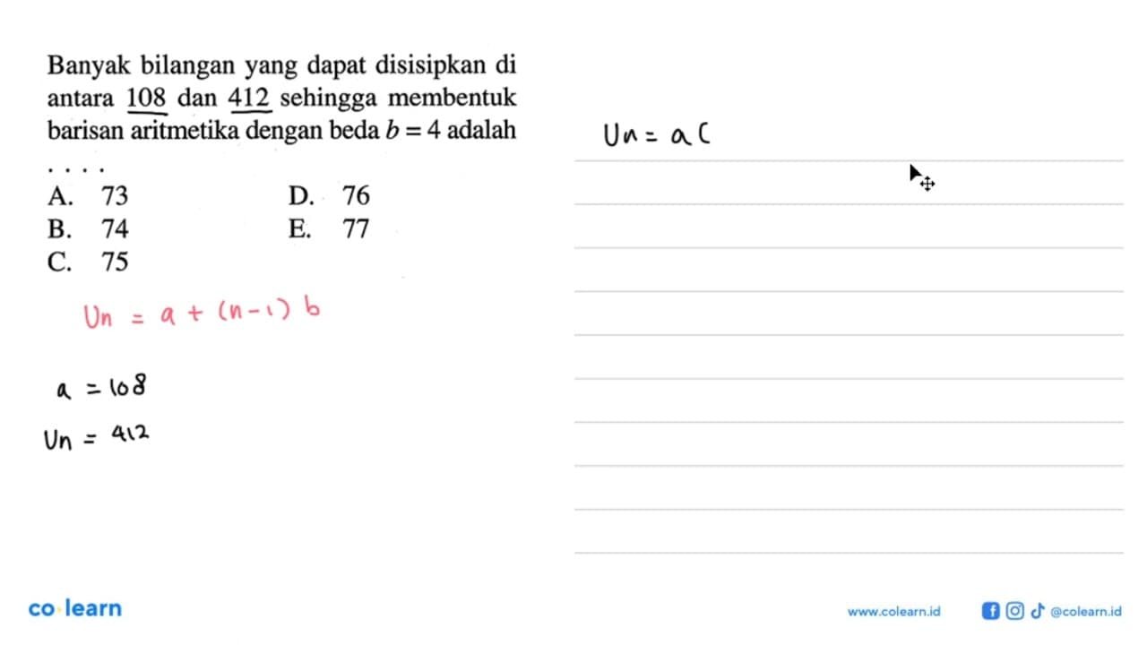 Banyak bilangan yang dapat disisipkan di antara 108 dan 412