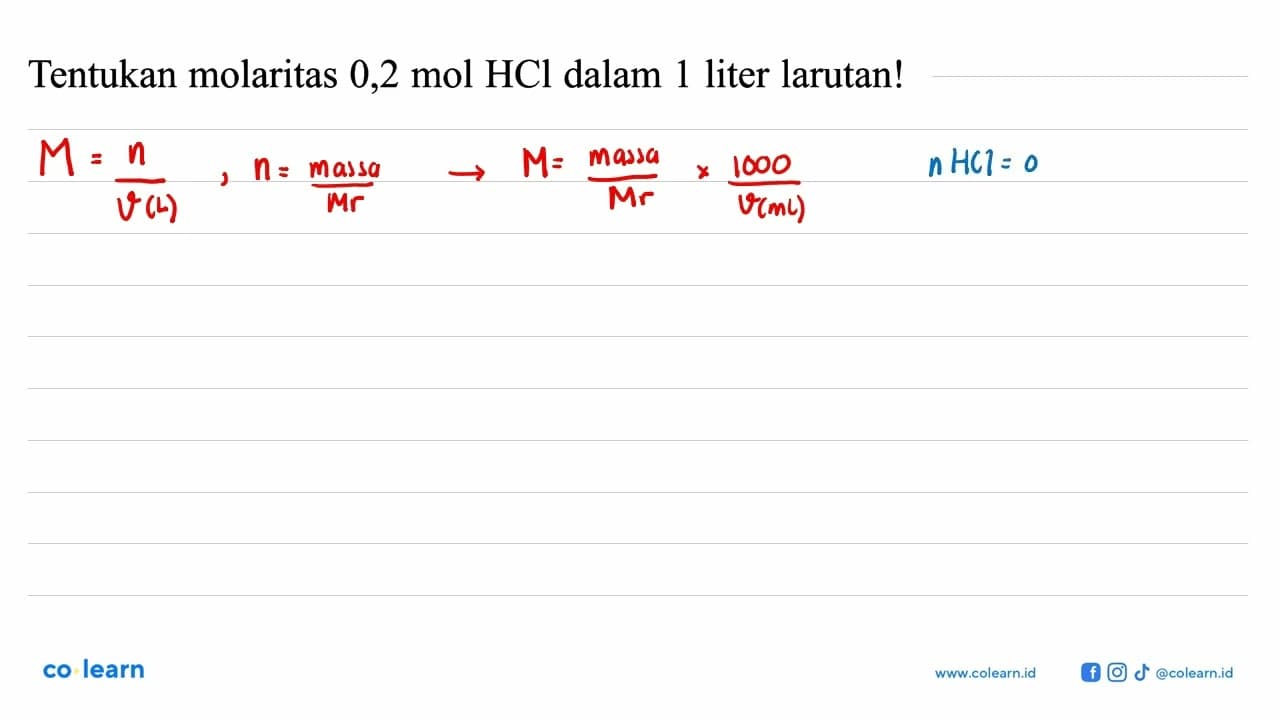 Tentukan molaritas 0,2 mol HCl dalam 1 liter larutan!