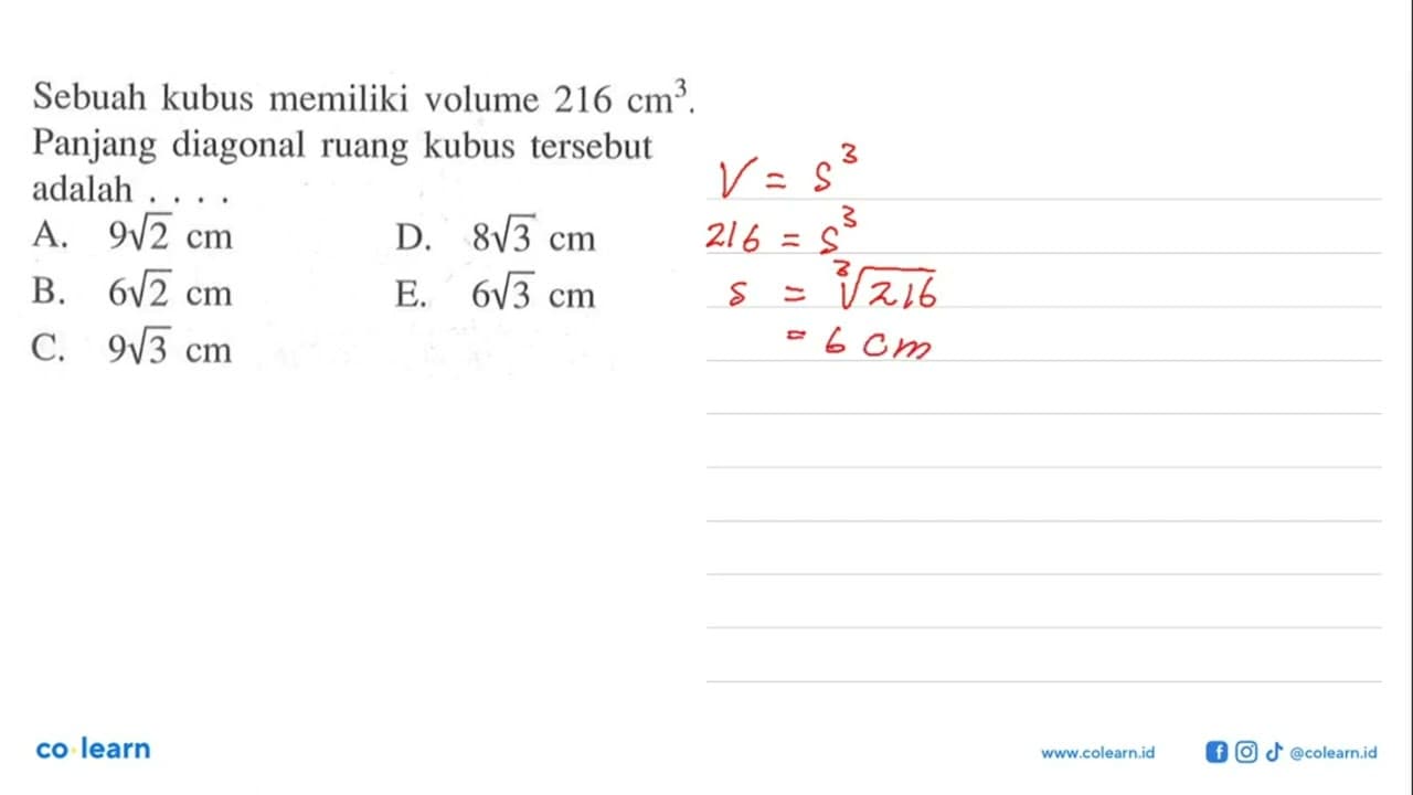 Sebuah kubus memiliki volume 216 cm^3. Panjang diagonal