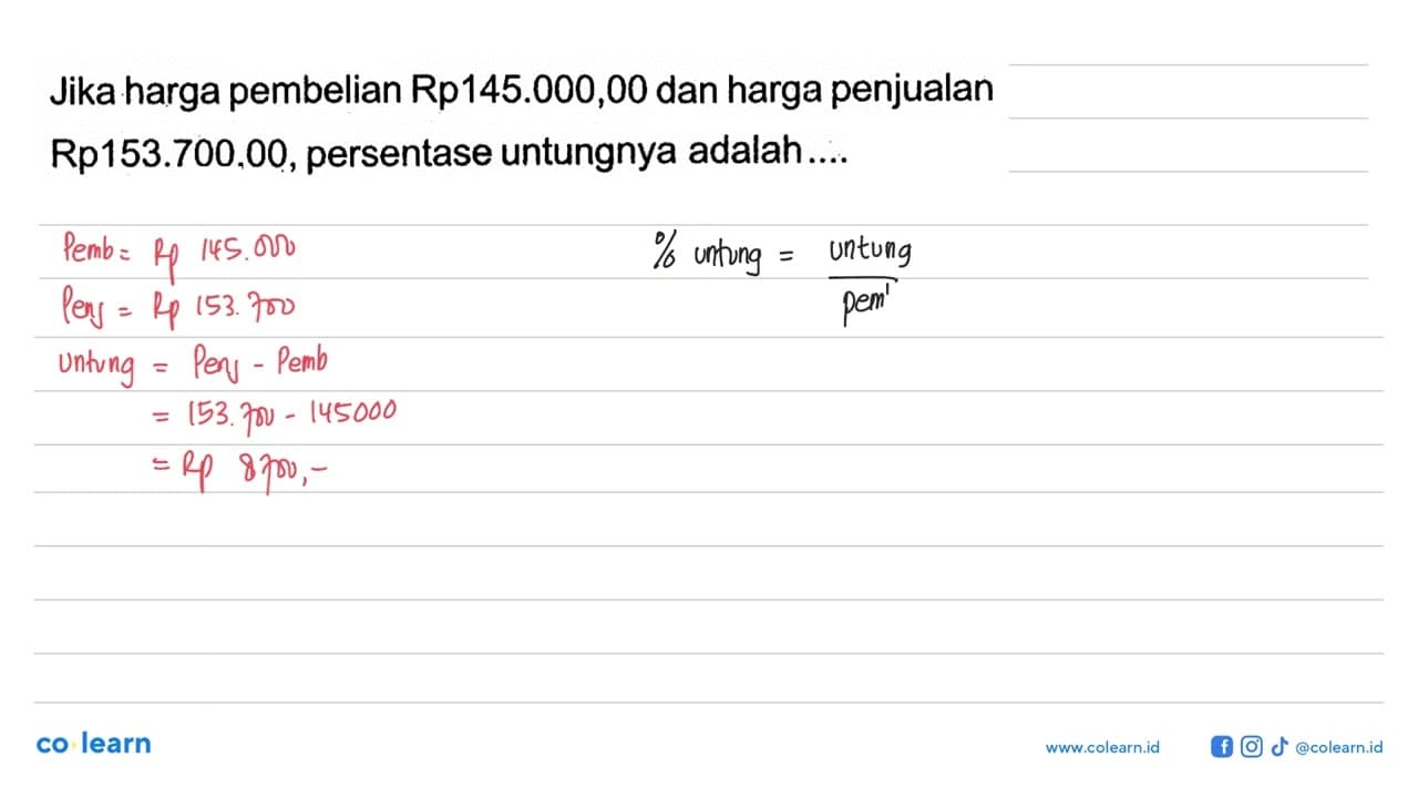 Jika harga pembelian Rp145.000,00 dan harga penjualan