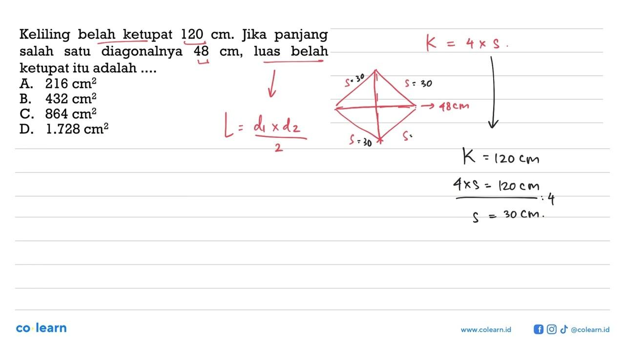 Keliling belah ketupat 120 cm. Jika panjang salah satu