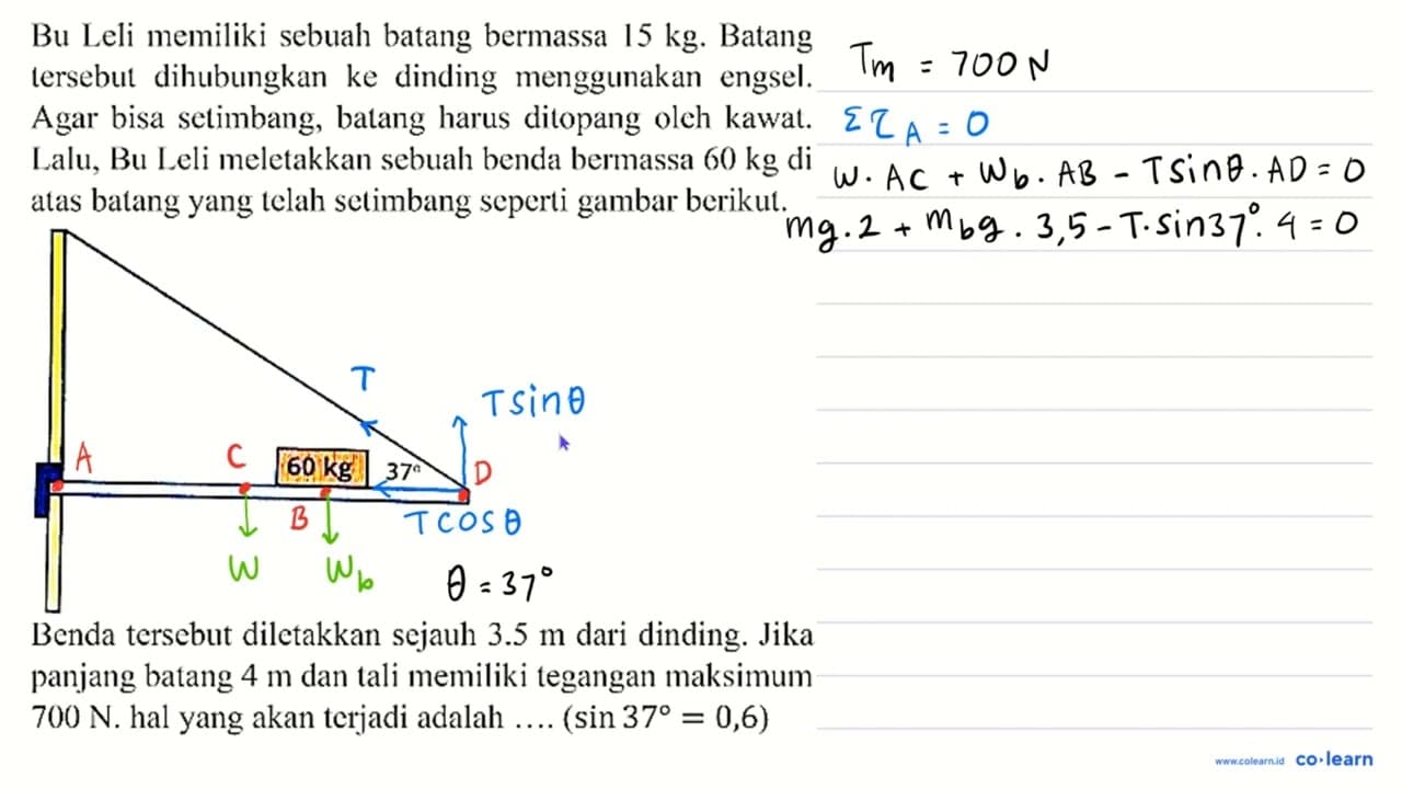 Bu Leli memiliki sebuah batang bermassa 15 kg . Batang