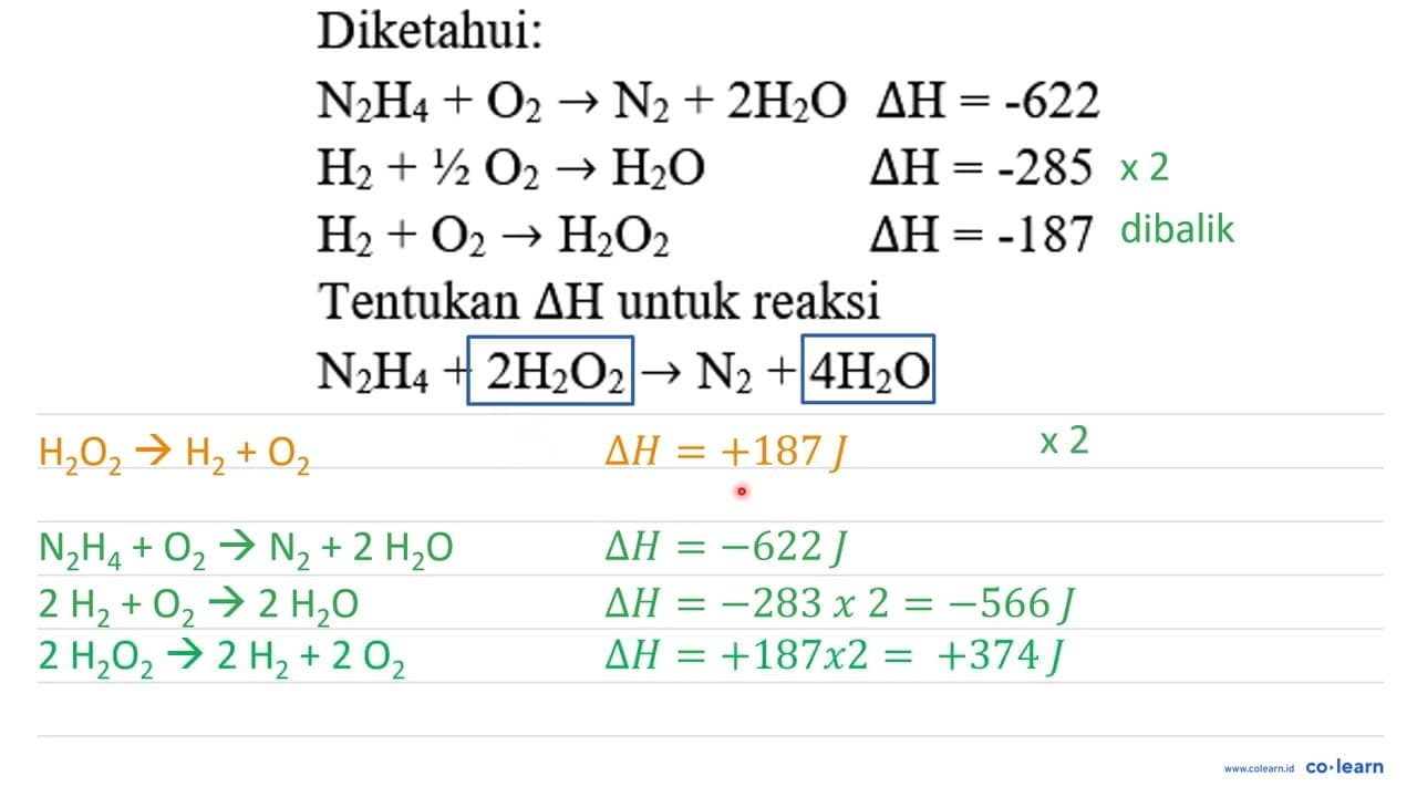 Diketahui: N_(2) H_(4)+O_(2) -> N_(2)+2 H_(2) O segitiga