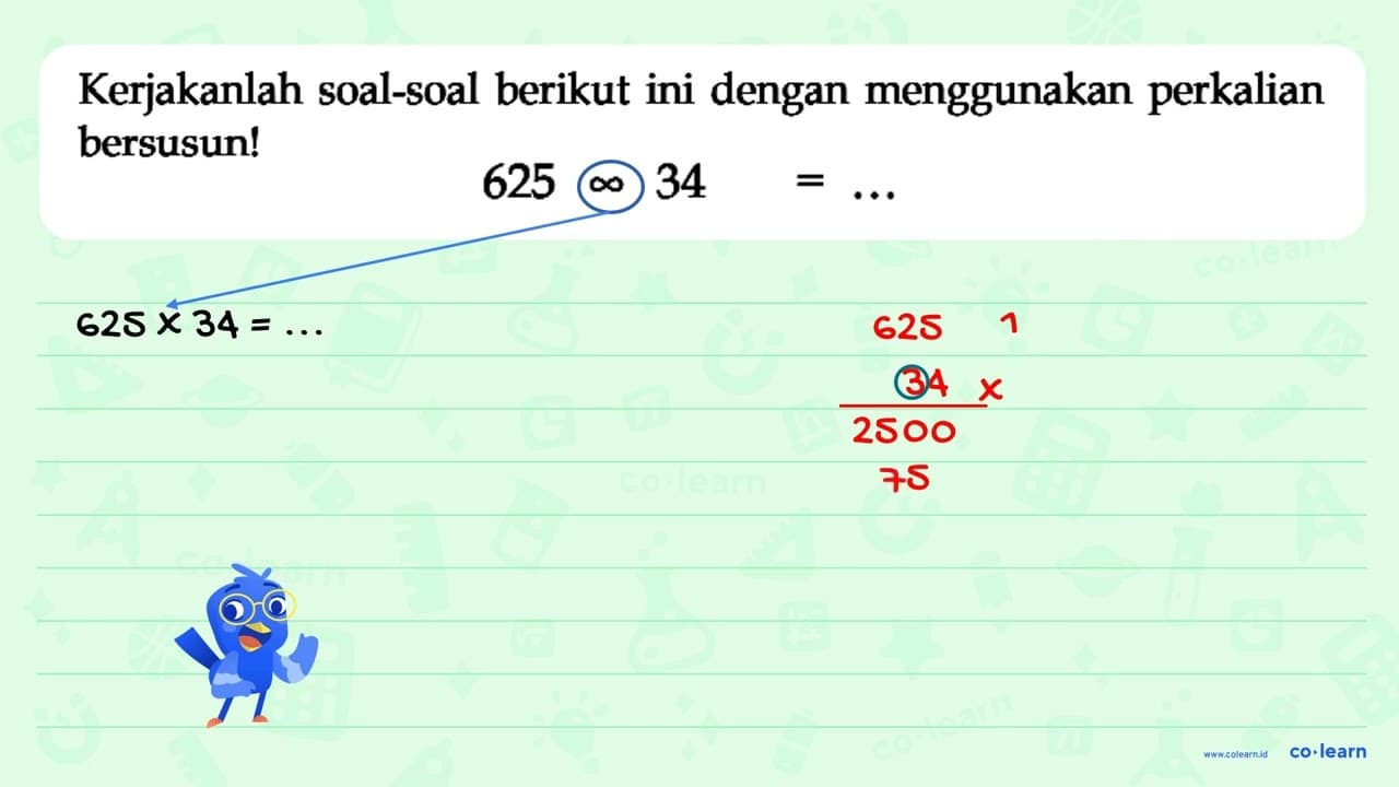 625 tak hingga 34=...