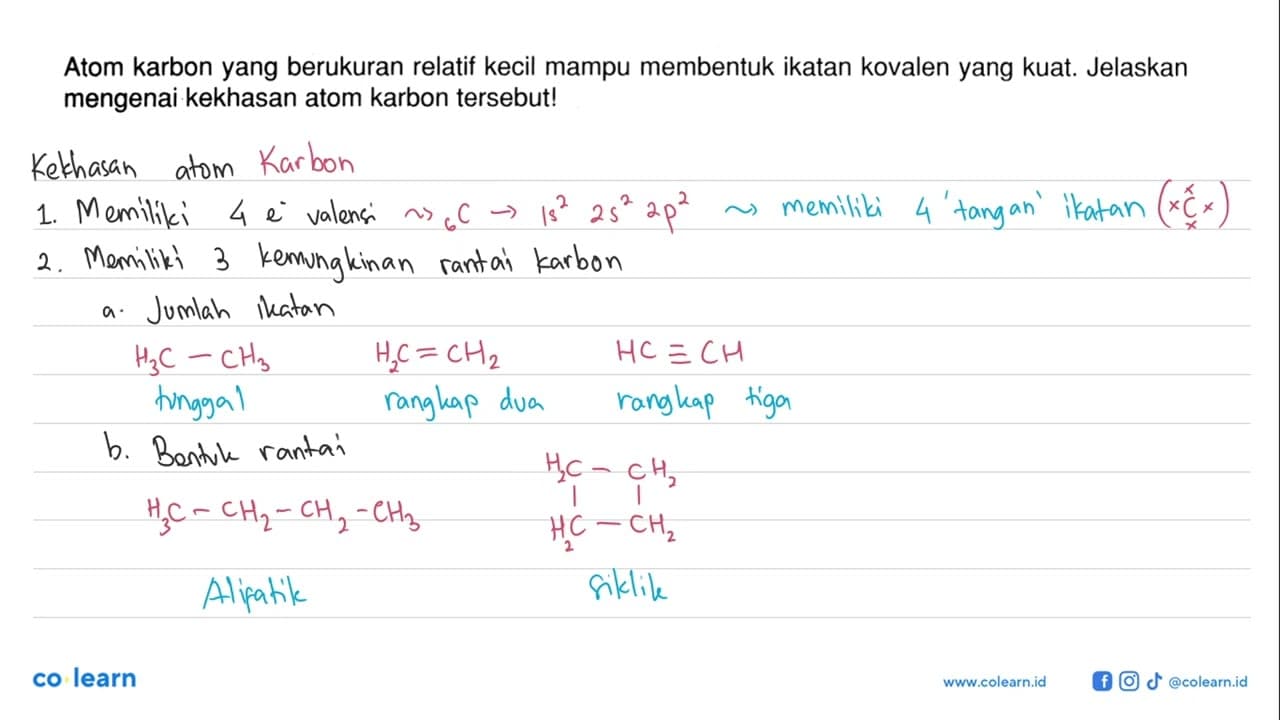 Atom karbon yang berukuran relatif kecil mampu membentuk