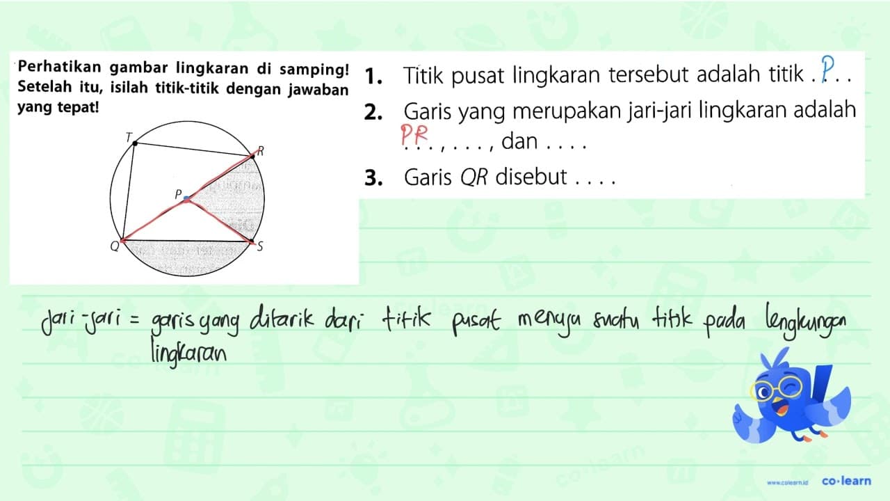 1. Titik pusat lingkaran tersebut adalah titik .... 2.