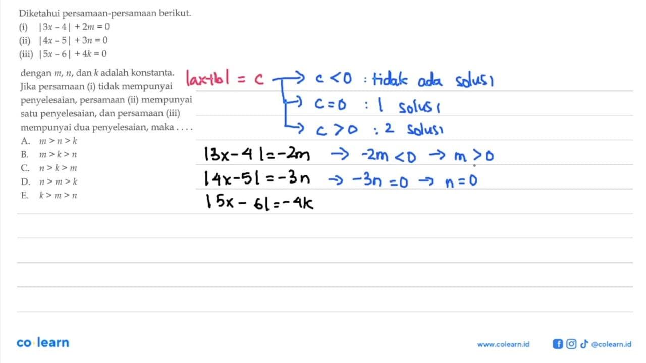 Diketahui persamaan-persamaan berikut. (i) |3x-4|+2m=0 (ii)