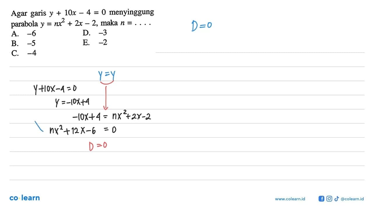 Agar garis y+10x-4=0 menyinggung parabola y=nx^2+2x-2 ,